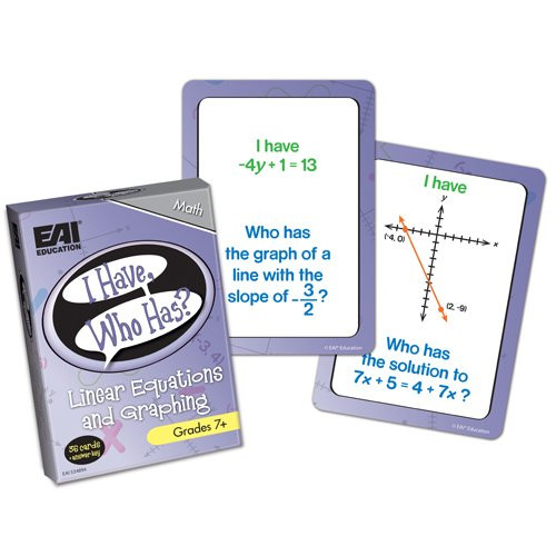 EAI Education I Have, Who Has? Linear Equations and Graphing Game: Grades 7+