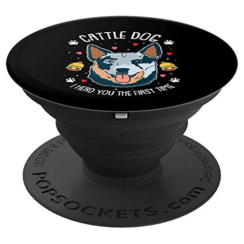 Funny Australian Cattle Dog Heeler I Herd you PopSockets Grip and Stand for Phones and Tablets