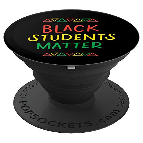 Black Students Matter School Teacher African History Month PopSockets Grip and Stand for Phones and Tablets