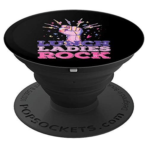 Lunch Ladies Rocks - Proud School Female Cafeteria Worker PopSockets Grip and Stand for Phones and Tablets