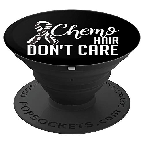Carcinoid Cancer Survivor Gift Chemo Hair Don't Care Funny PopSockets Grip and Stand for Phones and Tablets