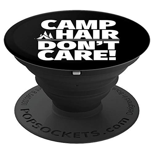 Camp Hair Don't Care - Messy Hair Camping PopSockets Grip and Stand for Phones and Tablets
