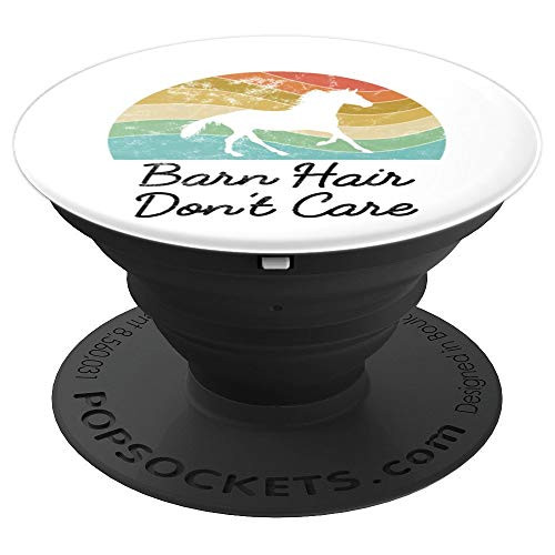 Barn Hair Don't Care Horse Rider Gift Riding Racing PopSockets Grip and Stand for Phones and Tablets Barn Hair Don't Care Horse Rider Gift Riding Racing PopSockets Grip and Stand for Phones and Tablets
