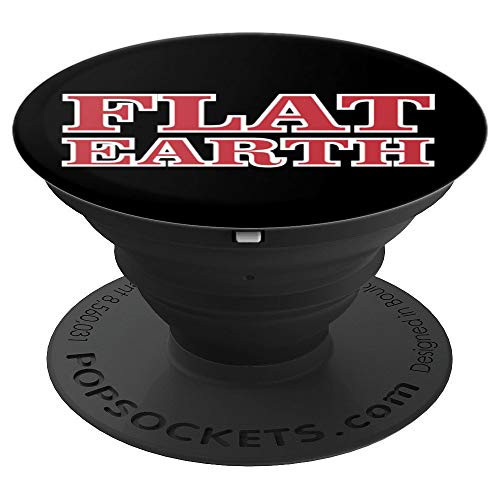Flat Earth Society Gift PopSockets Grip and Stand for Phones and Tablets Flat Earth Society Gift PopSockets Grip and Stand for Phones and Tablets