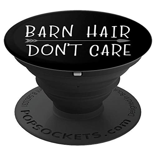 Barn Hair Don't Care Horse Riding Equestrian Girls Womens PopSockets Grip and Stand for Phones and Tablets Barn Hair Don't Care Horse Riding Equestrian Girls Womens PopSockets Grip and Stand for Phones and Tablets