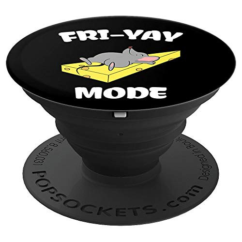 It's Fri Yay Mode Funny And Relaxed Friyay Friday Mode Gift PopSockets Grip and Stand for Phones and Tablets