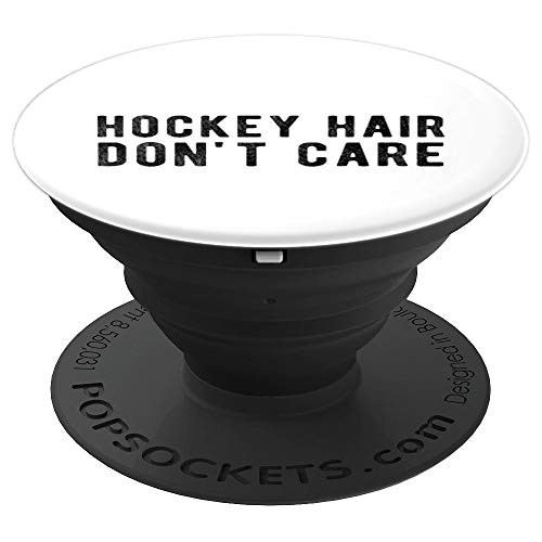 Hockey Hair Don't Care - Ice Hockey Player Gift PopSockets Grip and Stand for Phones and Tablets