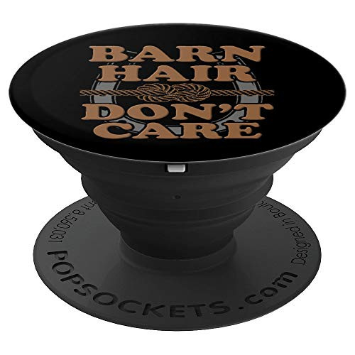 Barn Hair Don't Care Funny Horse Pony Animal Lover PopSockets Grip and Stand for Phones and Tablets