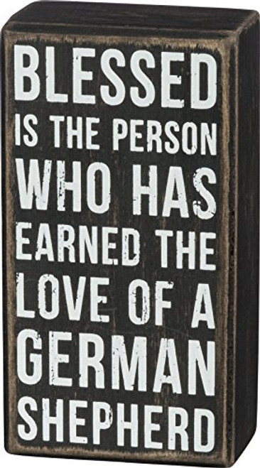Primitives by Kathy Box Sign - Earned The Love Of A German Shepherd Primitives by Kathy Box Sign - Earned The Love Of A German Shepherd