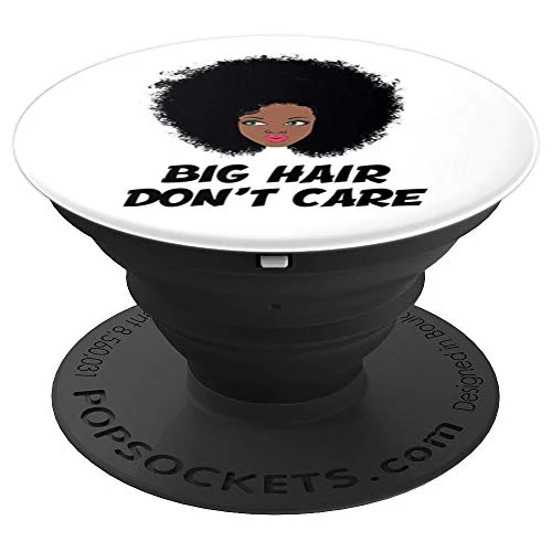 Big Hair Don't Care