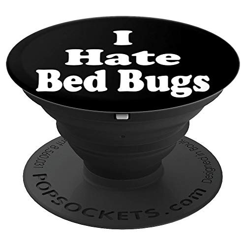 I Hate Bed Bugs PopSockets Grip and Stand for Phones and Tablets