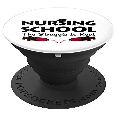 Nursing School The Struggle Is Real Funny Saying PopSockets Grip and Stand for Phones and Tablets Nursing School The Struggle Is Real Funny Saying PopSockets Grip and Stand for Phones and Tablets