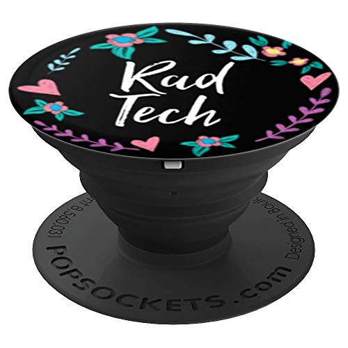 Radiologic Technologist - Rad Tech Week Floral Design PopSockets Grip and Stand for Phones and Tablets