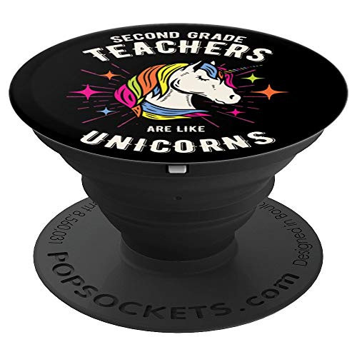 Second Grade Teachers Are Like Unicorns 2nd Grade Gift PopSockets Grip and Stand for Phones and Tablets Second Grade Teachers Are Like Unicorns 2nd Grade Gift PopSockets Grip and Stand for Phones and Tablets