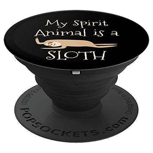 Funny My Spirit Animal is a Sloth Mode Merchandise Gift PopSockets Grip and Stand for Phones and Tablets