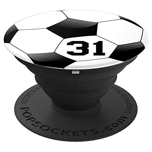 Soccer Ball Number 31 Player 31st Birthday Black Zx PopSockets Grip and Stand for Phones and Tablets