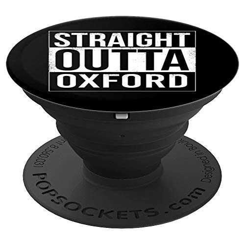 Straight Outta Oxford - UK England Hometown City PopSockets Grip and Stand for Phones and Tablets Straight Outta Oxford - UK England Hometown City PopSockets Grip and Stand for Phones and Tablets