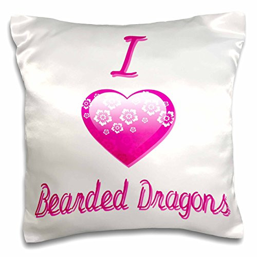 3dRose Pretty Pink Flowery I Love Bearded Dragons - Pillow Case, 16 by 16-inch (pc_121416_1)
