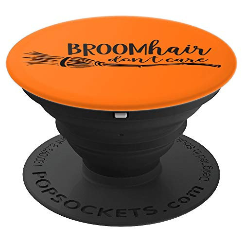 Halloween Broom Hair Don't Care ABH021 PopSockets Grip and Stand for Phones and Tablets
