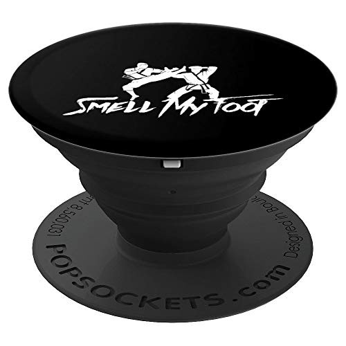 Funny TaeKwonDo Smell My Foot Karate Kick Gift PopSockets Grip and Stand for Phones and Tablets