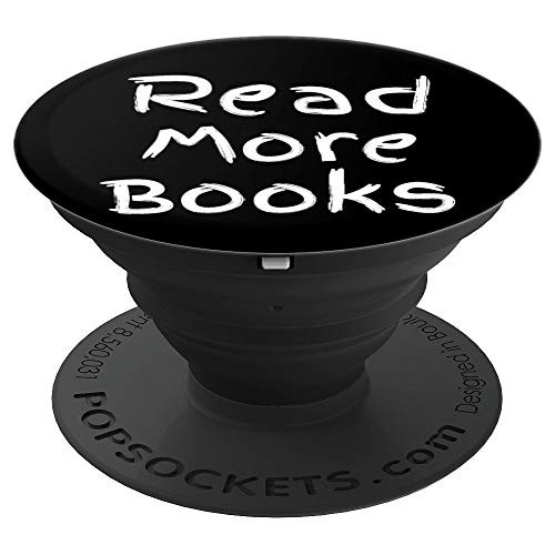 Elementary School Reading Teacher Gifts Cute Read More Books PopSockets Grip and Stand for Phones and Tablets