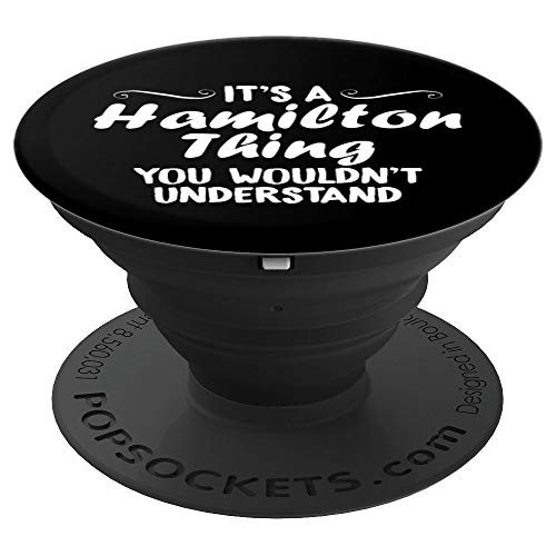 It's A Hamilton Thing, You Wouldn't Understand