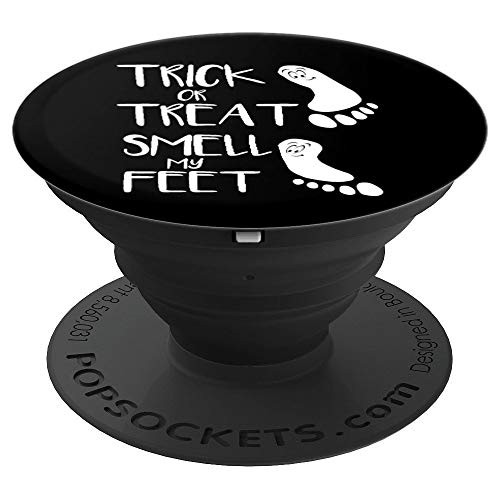 Trick Or Treat Smell My Feet Cute Funny Halloween Costumes PopSockets Grip and Stand for Phones and Tablets