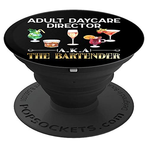 Adult Daycare Director - Cool Bartender Gift PopSockets Grip and Stand for Phones and Tablets