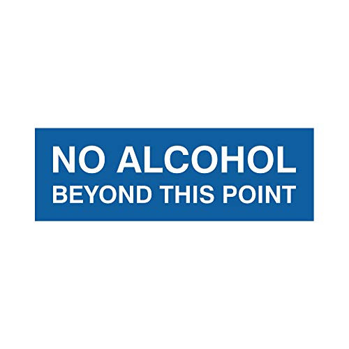 Signs ByLITA Basic No Alcohol Beyond This Point Sign (Blue) - Large
