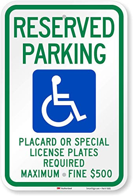 SmartSign "Placard Or Special License Plates Required" Handicap Reserved Parking Sign | 12" x 18" 3M Engineer Grade Reflective Aluminum SmartSign "Placard Or Special License Plates Required" Handicap Reserved Parking Sign | 12" x 18" 3M Engineer Grade Reflective Aluminum