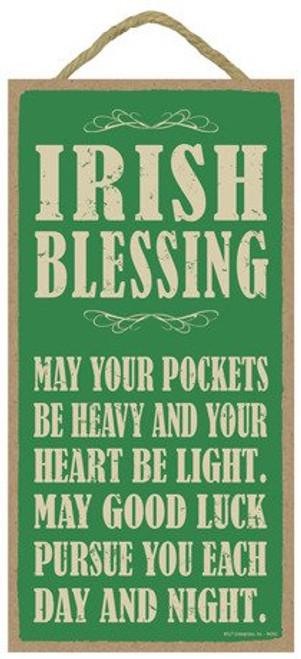 SJT ENTERPRISES, INC. Irish Blessing: May Your Pockets be Heavy and Your Heart be Light 5" x 10" Wood Sign Plaque (SJT94242)