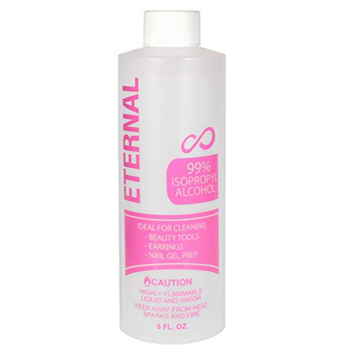 Eternal 99% Isopropyl Alcohol for Beauty Tools, Earrings and Nail Gel Prep (8 Fluid Ounces)