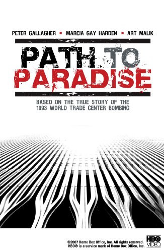Path to Paradise: Based on the True Story of the 1993 World Trade Center Bombing