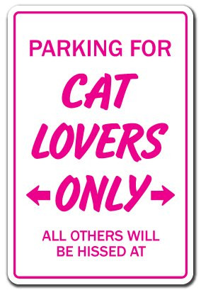 CAT LOVERS Sign animals kitten love pets kitty feline collector cats cat| Indoor/Outdoor | 12" Tall
