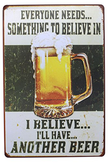 Everyone Needs Something To Believe In I Believe I'll Have Another Beer Metal Tin Sign, Vintage Poster Plaque Kitchen Bar Pub Home Wall Decor Everyone Needs Something To Believe In I Believe I'll Have Another Beer Metal Tin Sign, Vintage Poster Plaque Kitchen Bar Pub Home Wall Decor