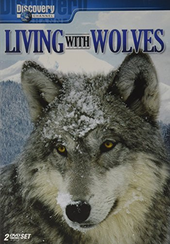 Living with Wolves (Including Wolves At Our Door)