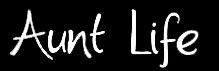 LLI Aunt Life Decal Vinyl Sticker | Cars Trucks Vans Walls Laptop | White | 5.5 x 1.5 in | LLI751