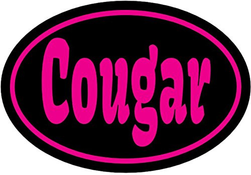 WickedGoodz Oval Cougar Vinyl Decal - Funny Bumper Sticker - Perfect Sexy Gag Gift