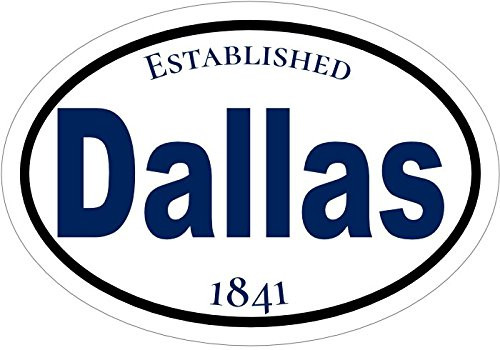WickedGoodz Oval Established 1841 Dallas Vinyl Decal - Texas Bumper Sticker - Perfect Vacation Souvenir Gift WickedGoodz Oval Established 1841 Dallas Vinyl Decal - Texas Bumper Sticker - Perfect Vacation Souvenir Gift