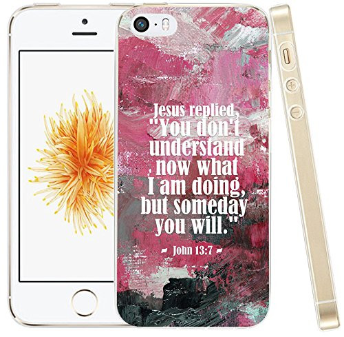 Case for iPhone 5C Case Christian Quotes, Hungo Compatible Soft TPU Silicone Protector Cover Case Replacement for iPhone 5C Bible Verses Jesus Replied You Do Not Understand John 13:7