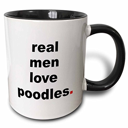 3dRose (mug_123080_4) Real men love poodles - Two Tone Black Mug, 11oz