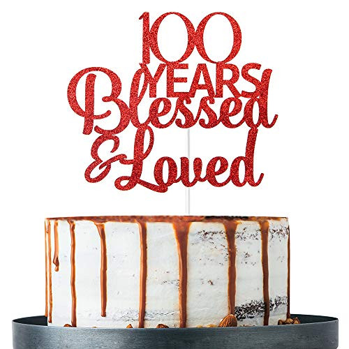 Red Glitter 100 Years Blessed & Loved Cake Topper - 100th Birthday / 100th Anniversary Cake Topper, 100th Birthday / 100th Anniversary Party Decoration