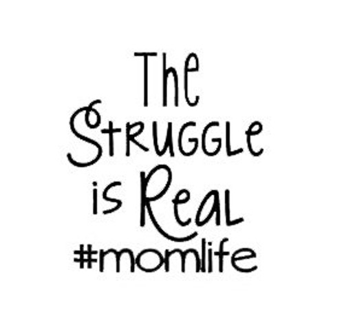 CCI The Struggle is Real #Momlife Decal Vinyl Sticker|Cars Trucks Vans Walls Laptop| Black |5.5 x 5 in|CCI1267 CCI The Struggle is Real #Momlife Decal Vinyl Sticker|Cars Trucks Vans Walls Laptop| Black |5.5 x 5 in|CCI1267