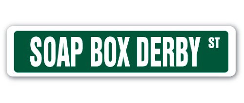 SOAP Box Derby Street Sign Race Racer Competition car Tract | Indoor/Outdoor |  36" Wide