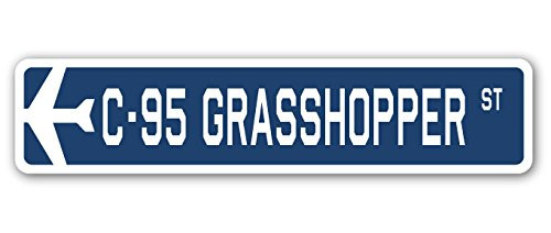 C-95 Grasshopper Street Sign Air Force Aircraft Military | Indoor/Outdoor | 36" Wide