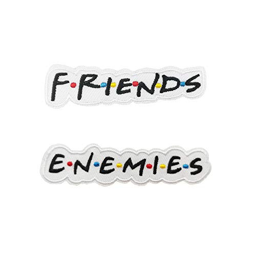 Friends Enemies Funny Meme Embroidered Iron On or Sew On Patch