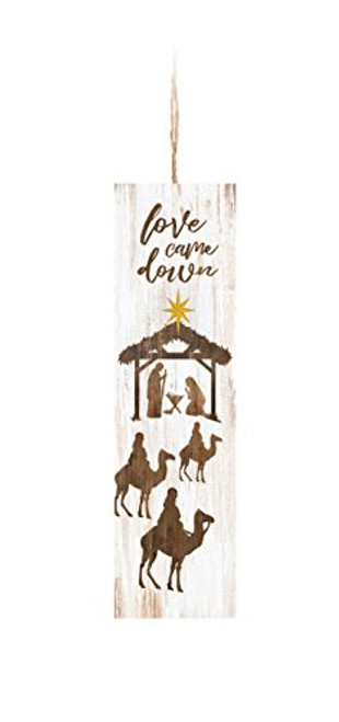 P. GRAHAM DUNN Love Came Down Nativity Scene Whitewash 1.5 x 6 Wood Hanging Christmas Ornament P. GRAHAM DUNN Love Came Down Nativity Scene Whitewash 1.5 x 6 Wood Hanging Christmas Ornament