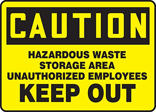 Accuform MCHL622XV Adhesive Legend"Caution Hazardous Waste Storage Area Unauthorized" Sign, 10" Height, 14" Wide, 10" Length, 0.006" Thickness, Dura-Vinyl, Black on Yellow