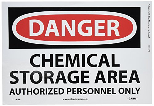 NMC D240PB DANGER - CHEMICAL STORAGE AREA - AUTHORIZED PERSONNEL ONLY  14 in. x 10 in. PS Vinyl Danger Sign with White/Black Text on Red/White Base