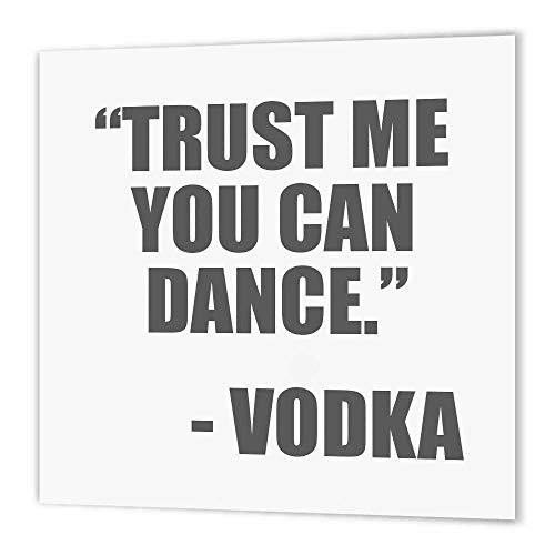 3dRose ht_163892_1 Trust Me You Can Dance Vodka. Grey-Iron on Heat Transfer Paper for White Material, 8 by 8-Inch 3dRose ht_163892_1 Trust Me You Can Dance Vodka. Grey-Iron on Heat Transfer Paper for White Material, 8 by 8-Inch